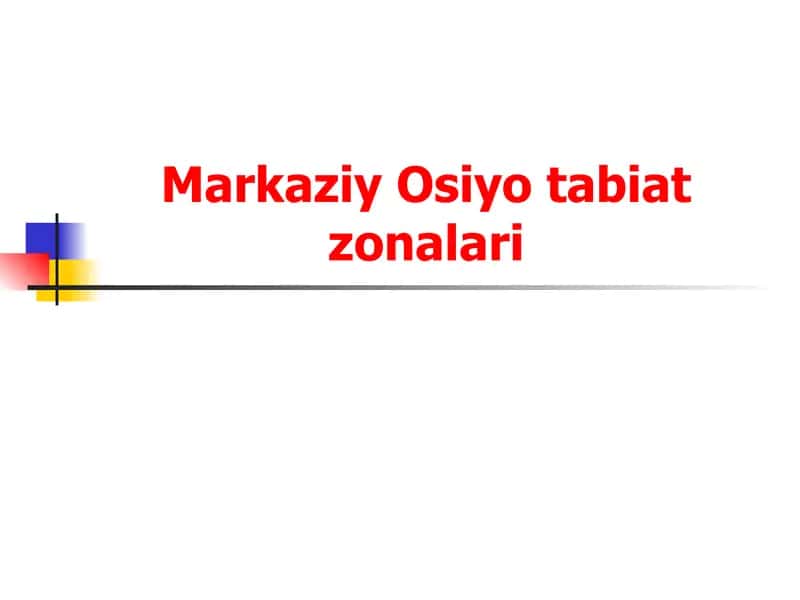 Markaziy Osiyo tabiat zonalari 1