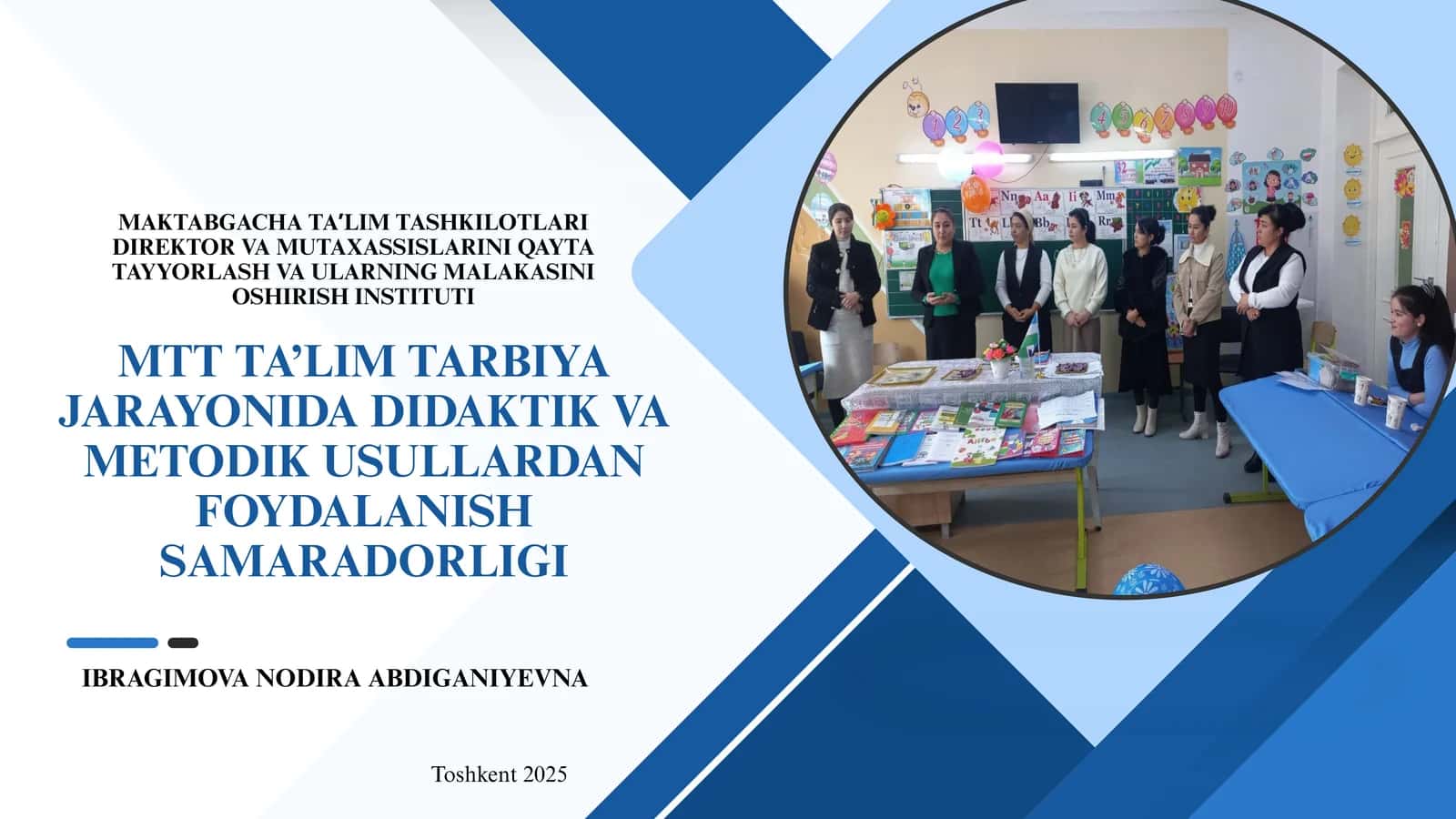 MTTTA’LIMTARBIYA JARAYONIDA DIDAKTIK VA METODIK USULLARDAN FOYDALANISH SAMARADORLIGI 1