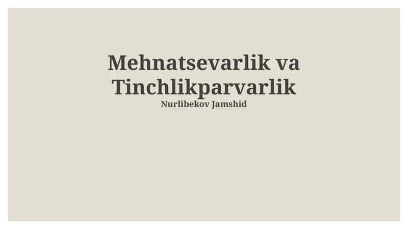 Mehnatsevarlik va Tinchliksevarlik: Ta'riflar va Bog'liqlik 1