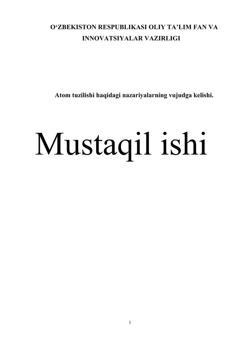 Atom tuzilishi haqidagi nazariyalarning vujudga kelishi. 1