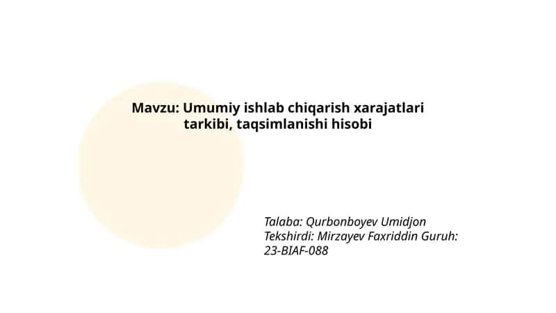 Umumiy ishlab chiqarish xarajatlari tarkibi, taqsimlanishi hisobi 1