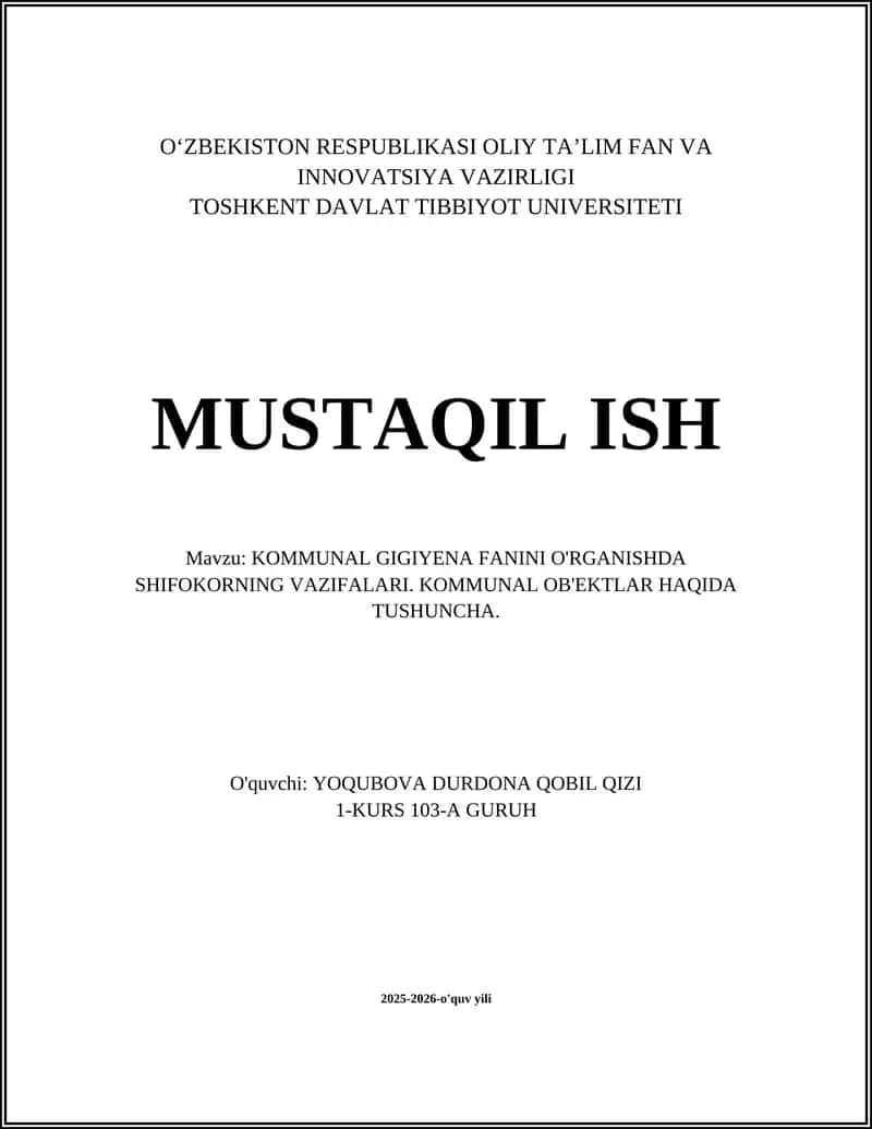 KOMMUNAL GIGIYENA FANINI O'RGANISHDA SHIFOKORNING VAZIFALARI. KOMMUNAL OB'EKTLAR HAQIDA TUSHUNCHA 1
