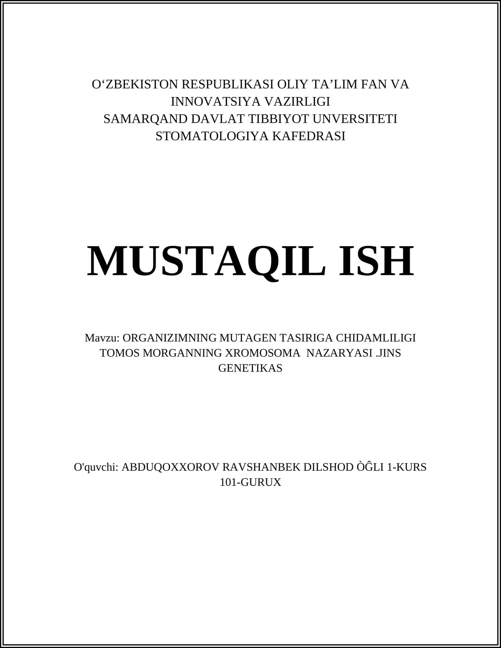 ORGANIZIMNING MUTAGEN TASIRIGA CHIDAMLILIGI TOMOS MORGANNING XROMOSOMA NAZARYASI.JINS GENETIKAS 1