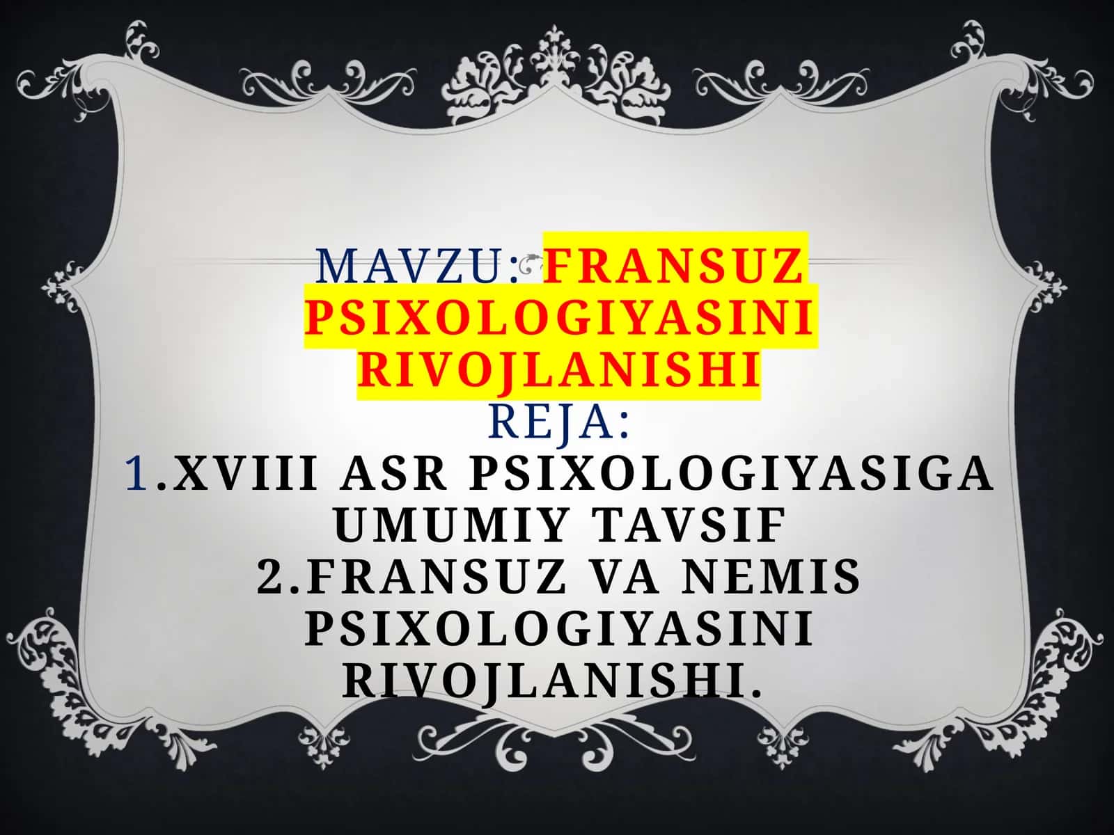 XVII asr Fransuz psixologiyasi 1
