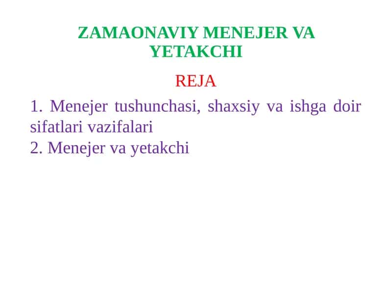 ZAMAONAVIY MENEJER VA YETAKCHI 1
