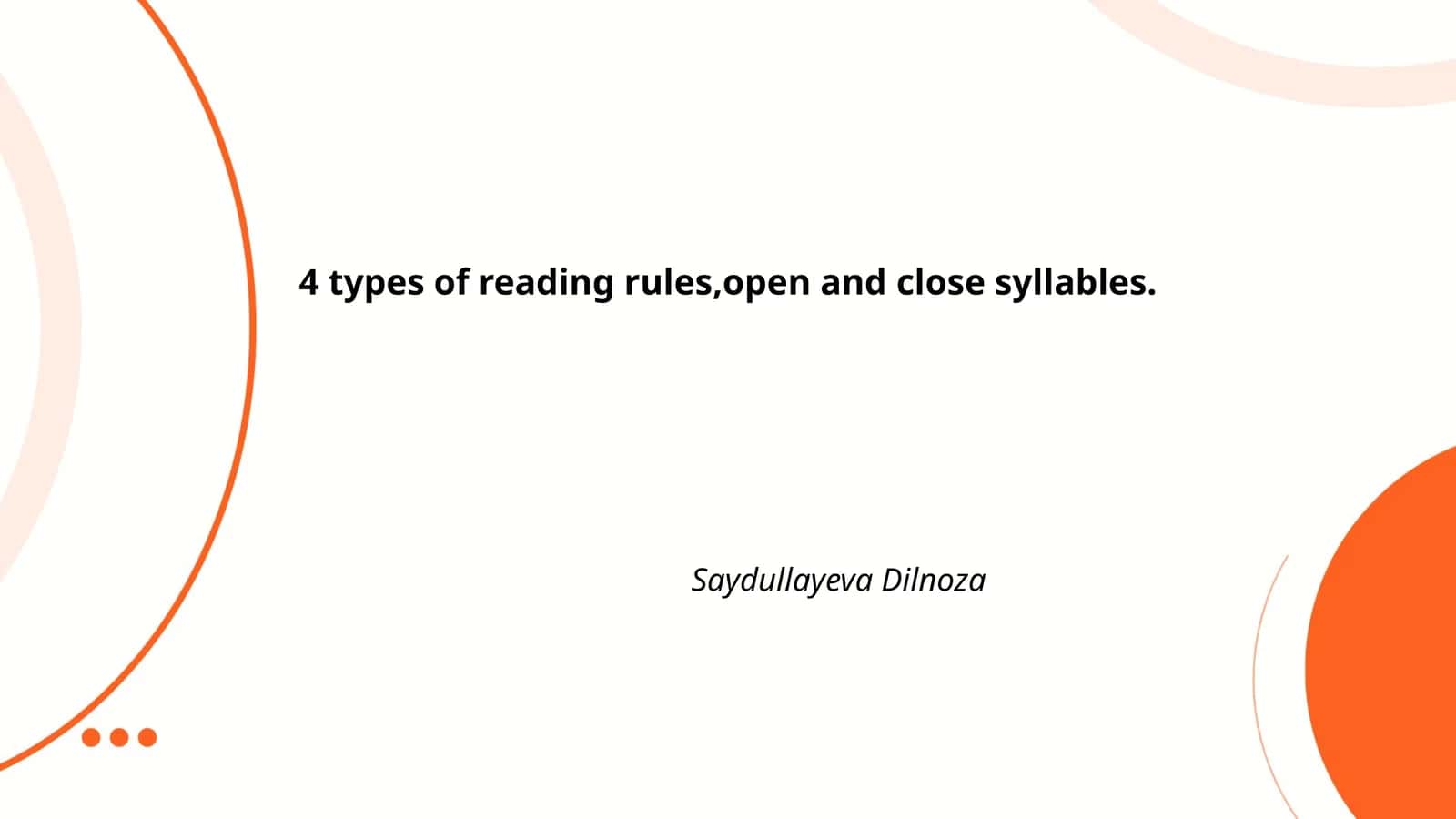 4 types of reading rules,open and close syllables 1