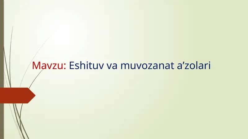 Eshituv va muvozanat a’zolari 1
