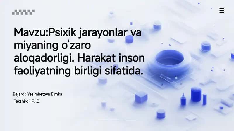 Psixik jarayonlar va miyaning o‘zaro aloqadorligi 1