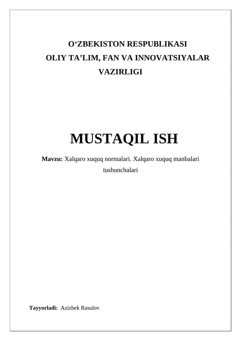 Xalqaro xuquq normalari. Xalqaro xuquq manbalari tushunchalari 1