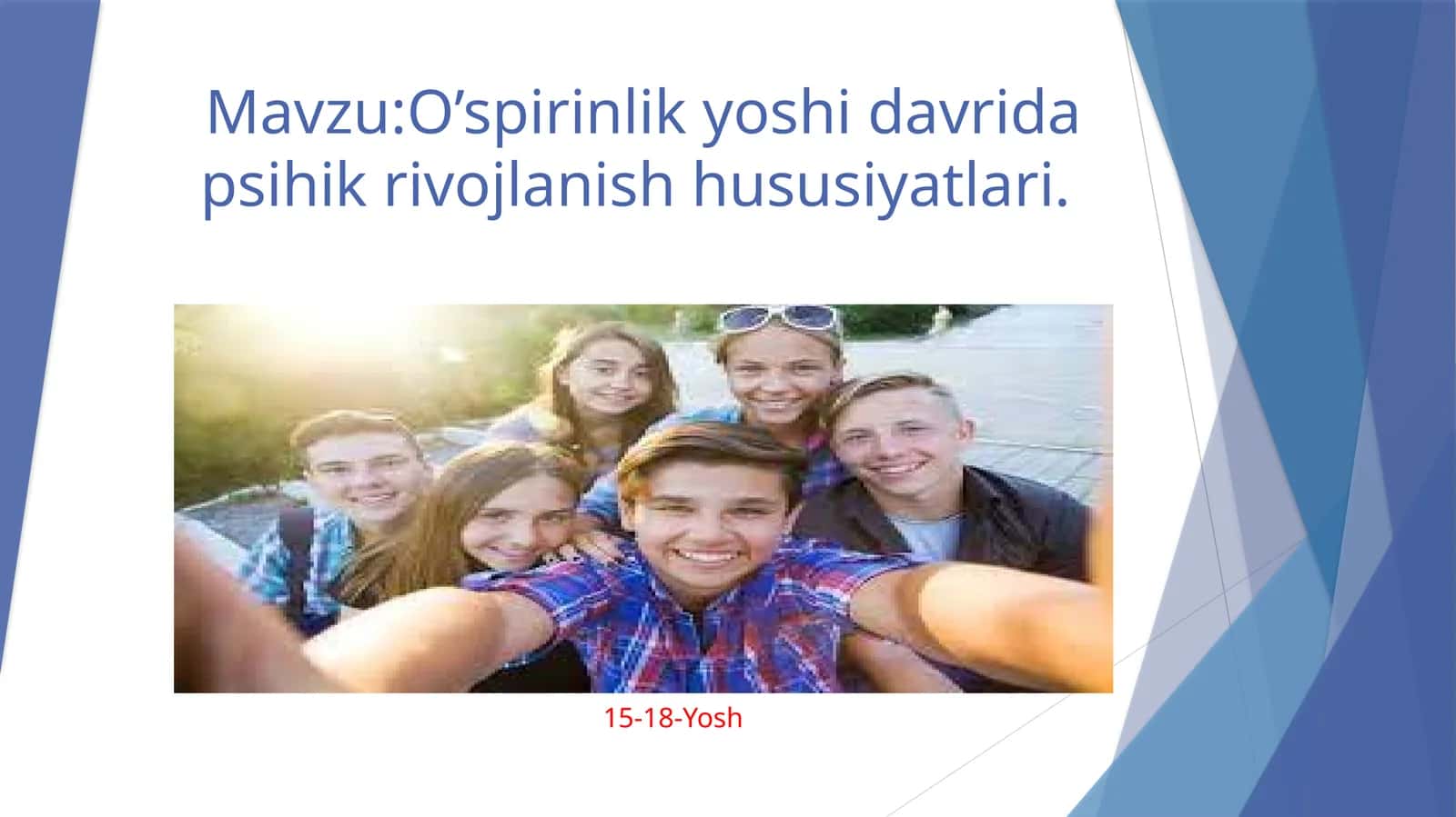 O’spirinlik yosh davrida psixik rivojlanish xususiyatlari 1