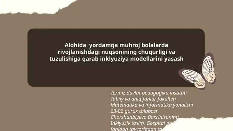Chorshanbiyeva Baxrinisoning Inklyuziv ta‘lim. Gospital pedagogika fanidan tayyorlagan taqdimoti 1