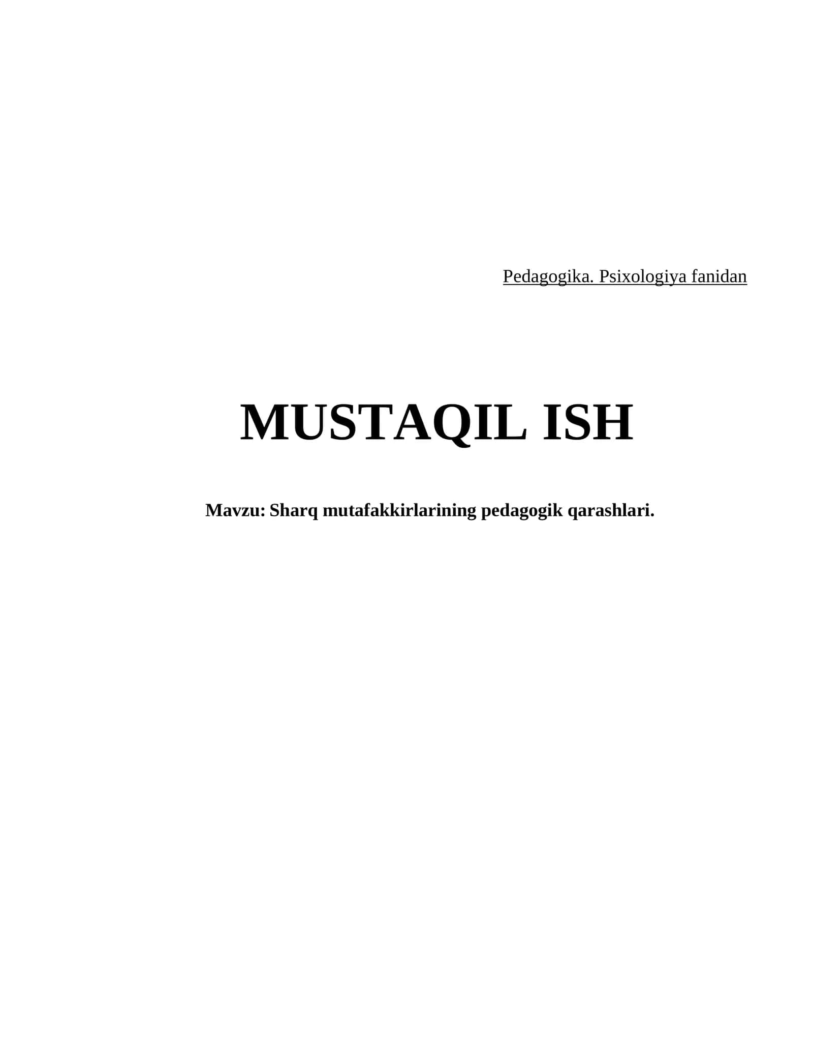 Sharq mutafakkirlarining pedagogik qarashlari 1