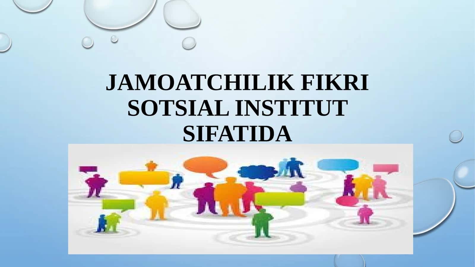 Jamoatchilik fikri sotsial institut sifatida 1