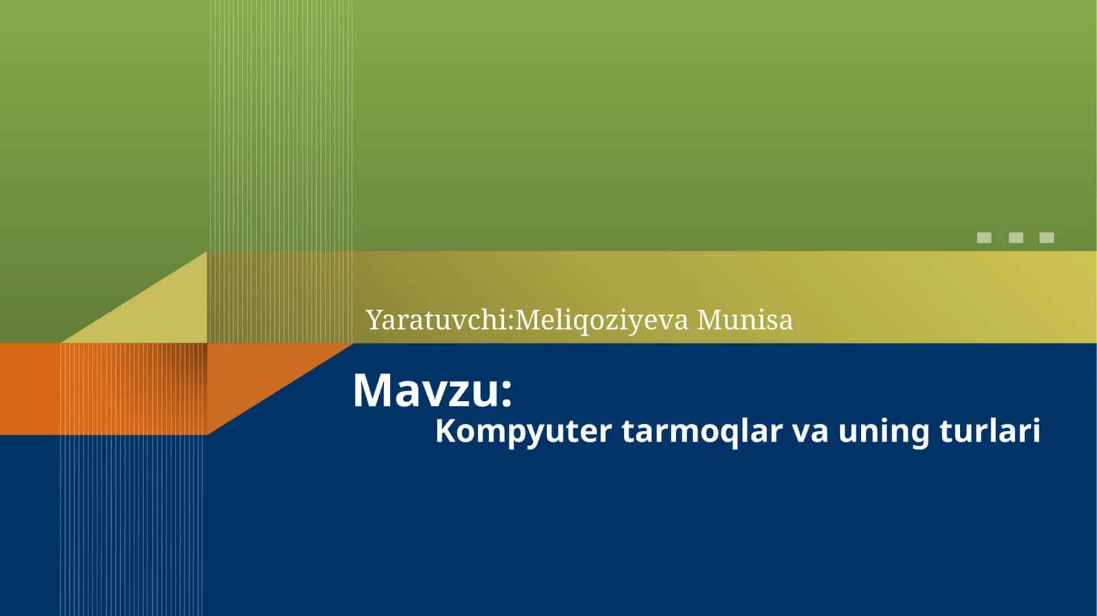 Kompyutertarmoqlar va uning turlari 1