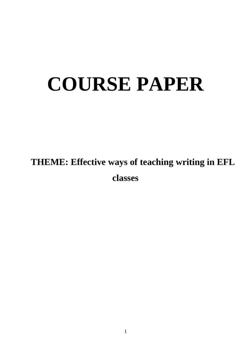 Effective ways of teaching writing in EFL classes 1