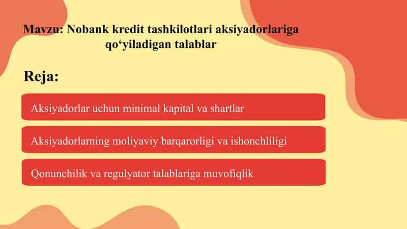 Nobank kredit tashkilotlari aksiyadorlariga qoʻyiladigan talablar 1