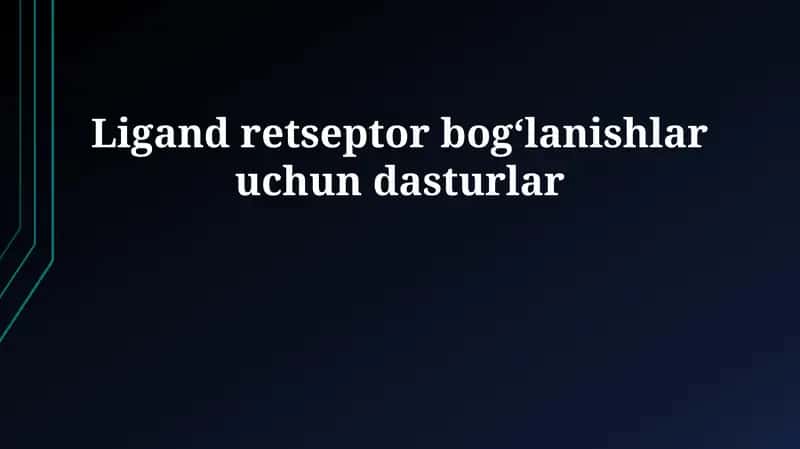 Ligand-retseptor bog'lanishlar uchun dasturlar 1