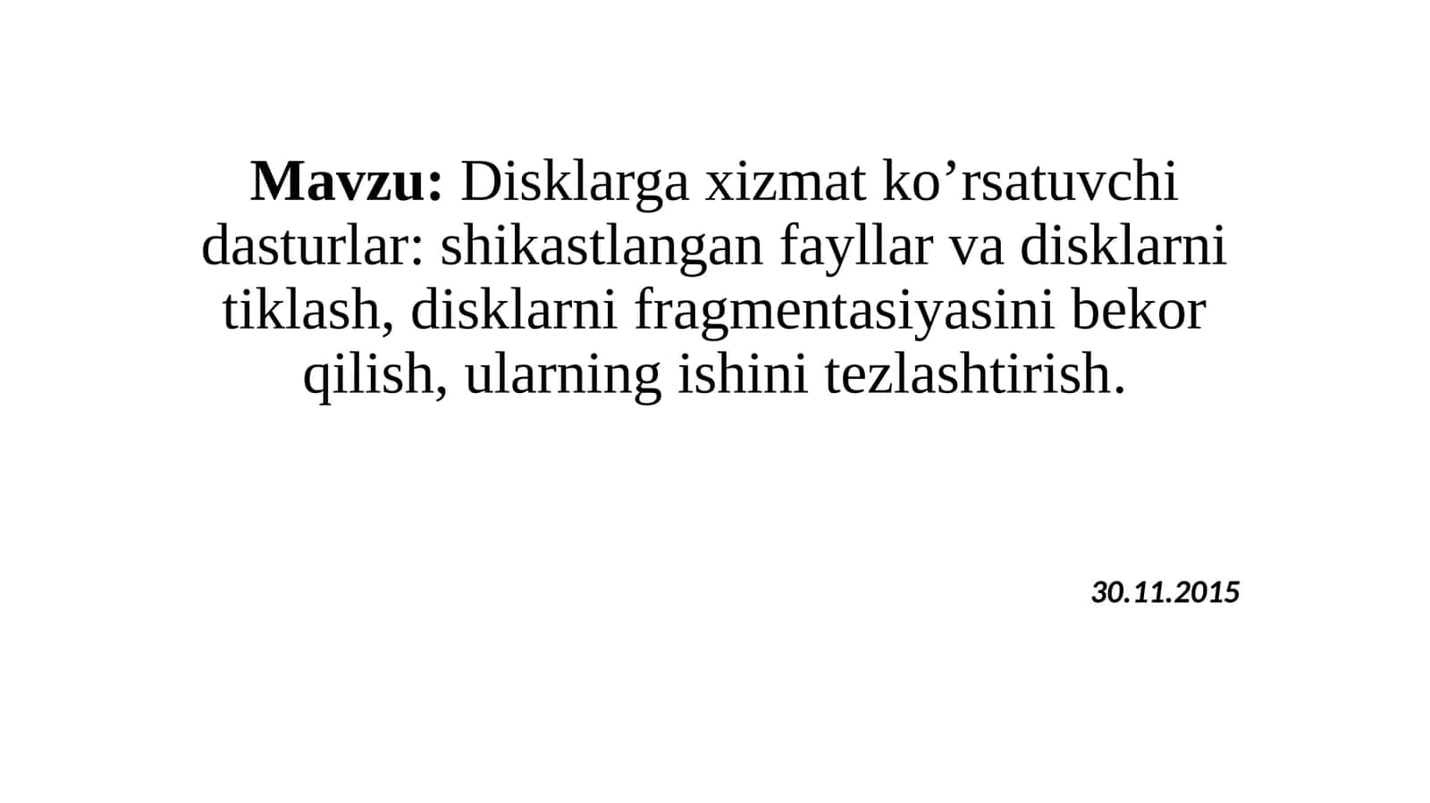 Disklarga xizmat ko’rsatuvchi dasturlar 1