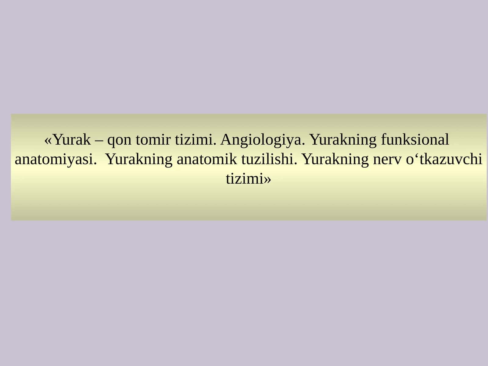 ANGIOLOGIA - QON TOMIRLAR HAQIDA ILM 1