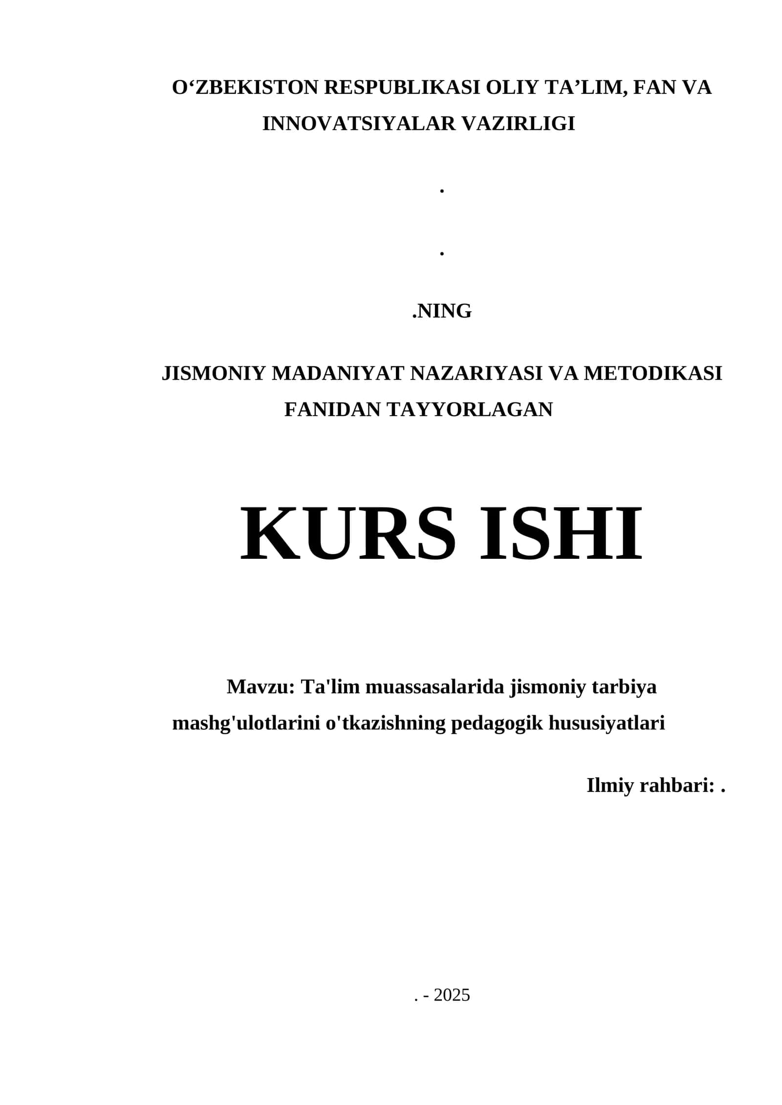 TA'LIM MUASSASALARIDA JISMONIY TARBIYA MASHG'ULOTLARINI O'TKAZISHNING PEDAGOGIK HUSUSIYATLARI 1