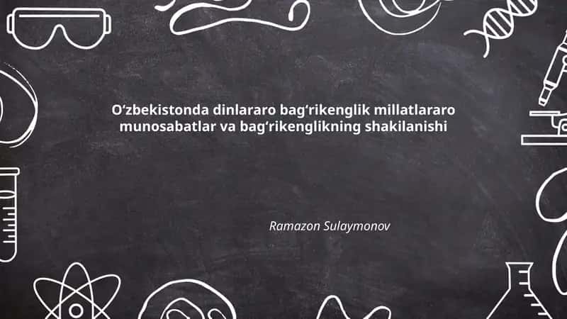 Oʻzbekistonda dinlararo bagʻrikenglikning tarixiy ildizlari 1
