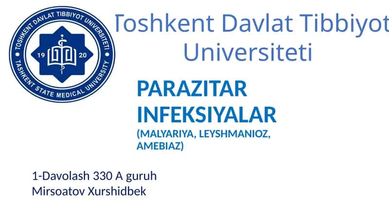 Parazitar infeksiyalar (malyariya, leyshmanioz, amebiaz) 1