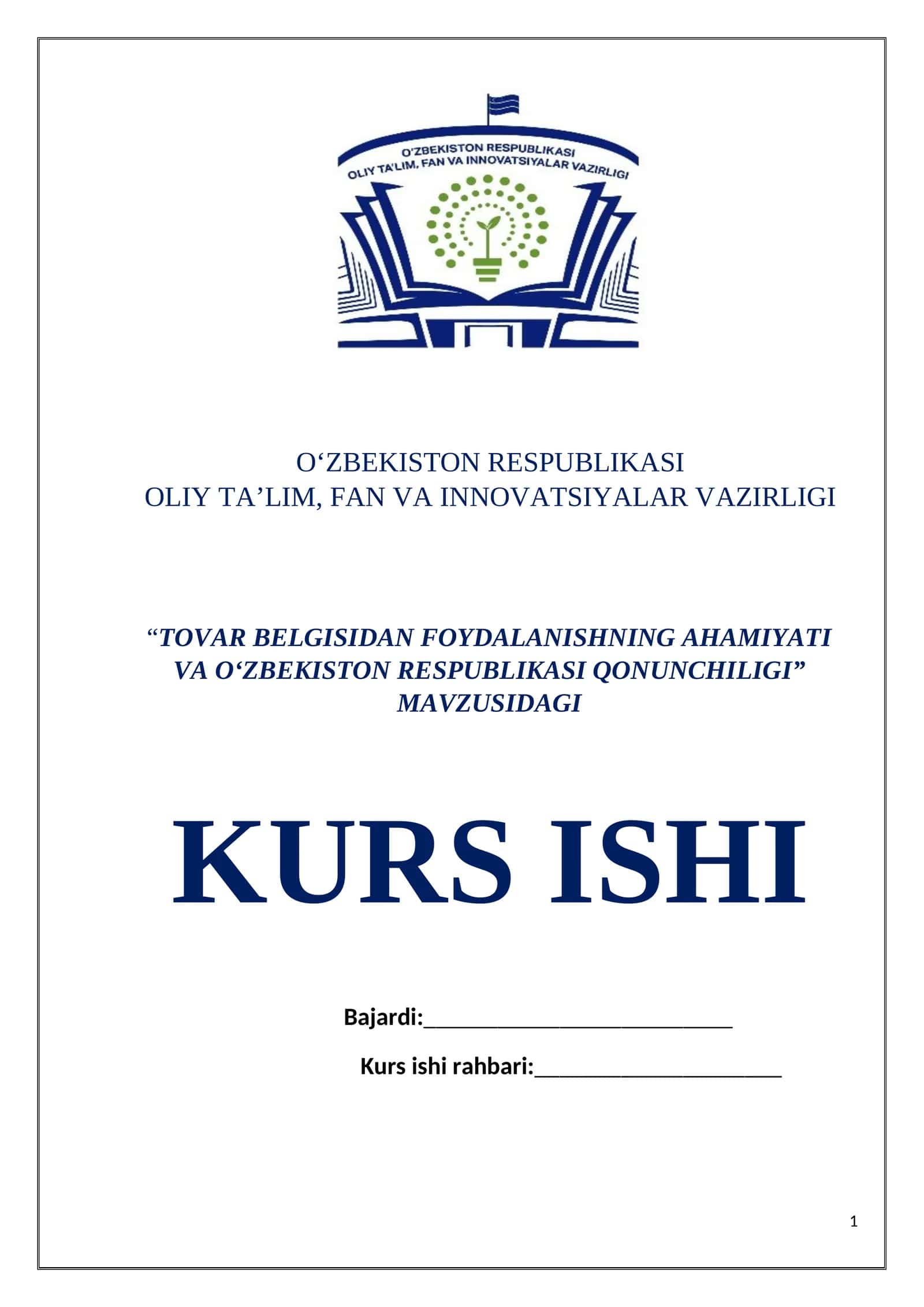 “TOVAR BELGISIDAN FOYDALANISHNING AHAMIYATI VA O‘ZBEKISTON RESPUBLIKASI QONUNCHILIGI” MAVZUSIDAGI KURS ISHI 1