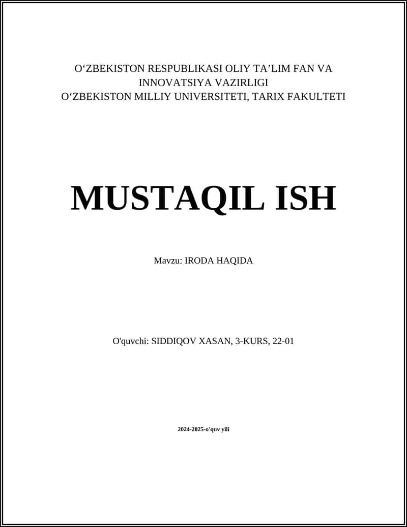 MUSTAQIL ISH "IRODA HAQIDA" 1