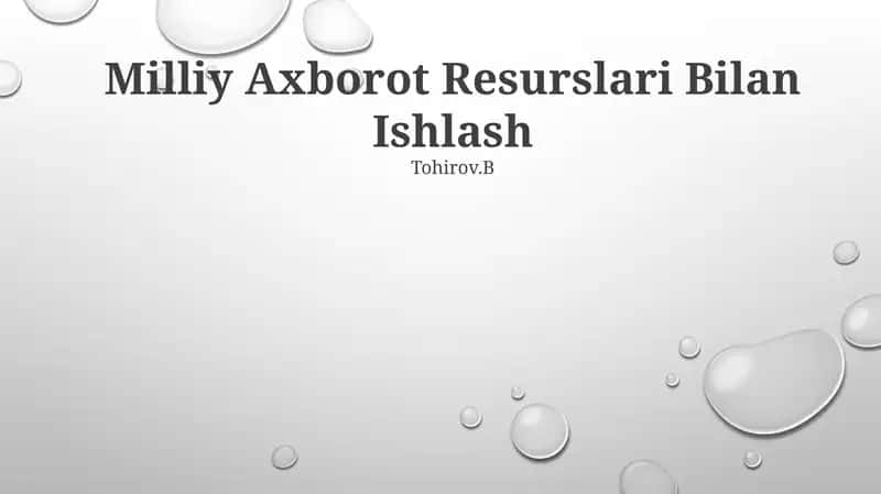 Milliy Axborot Resurslari Bilan Ishlash 1