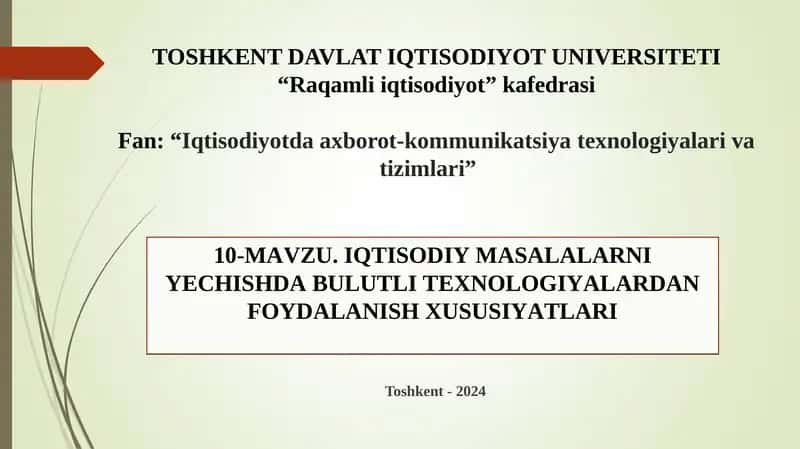 IQTISODIY MASALALARNI YECHISHDA BULUTLI TEXNOLOGIYALARDAN FOYDALANISH XUSUSIYATLARI 1