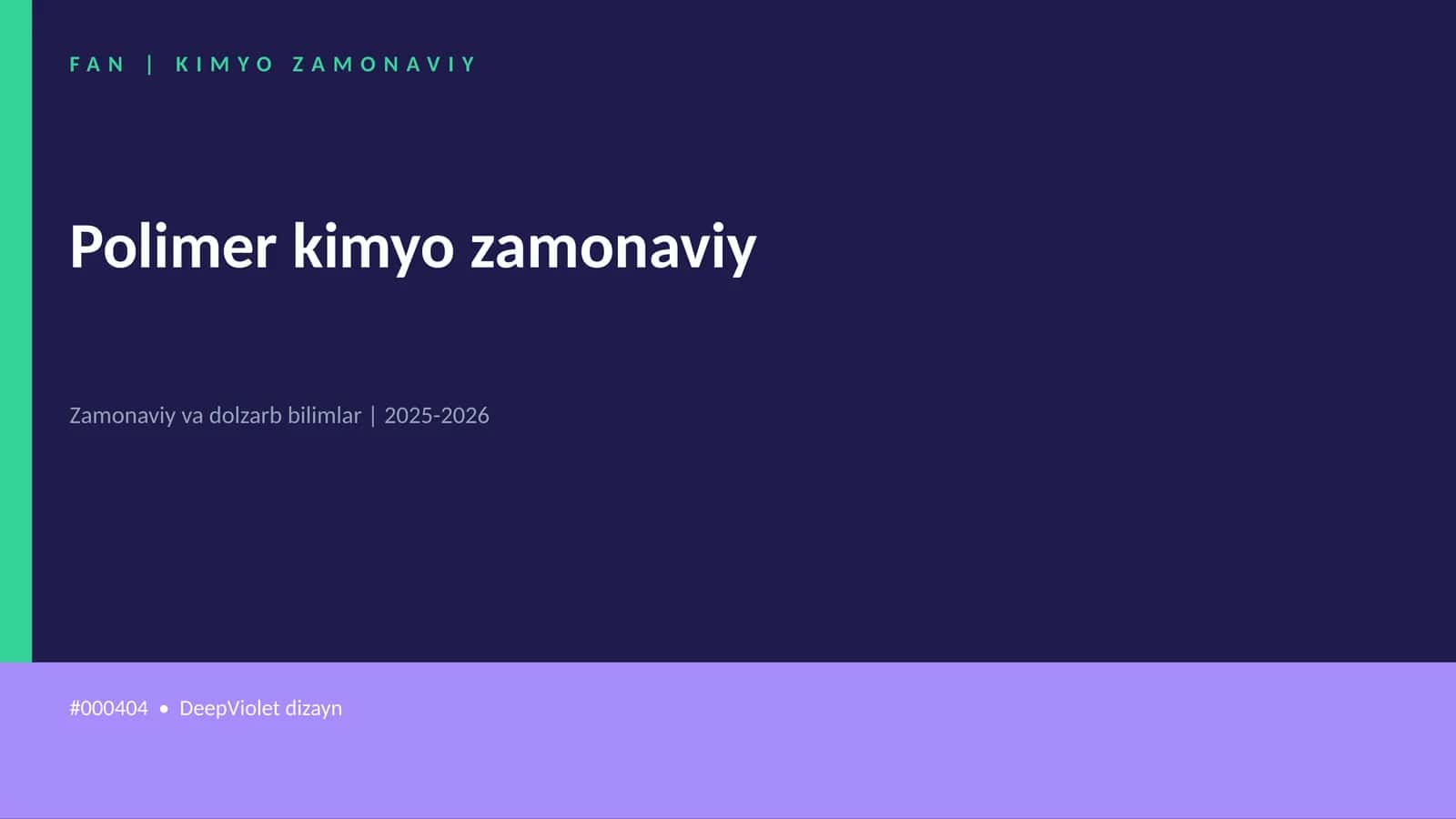 Polimеr kimyo zamonaviy 1