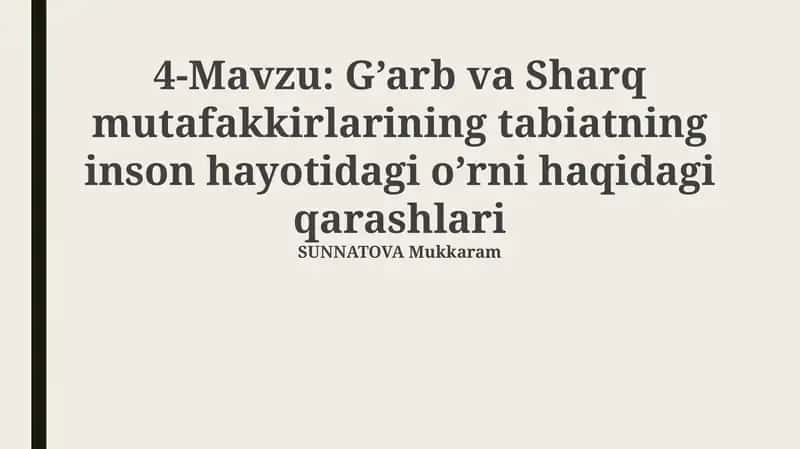 G’arb va Sharq mutafakkirlarining tabiatning inson hayotidagi o’rni haqidagi qarashlari 1