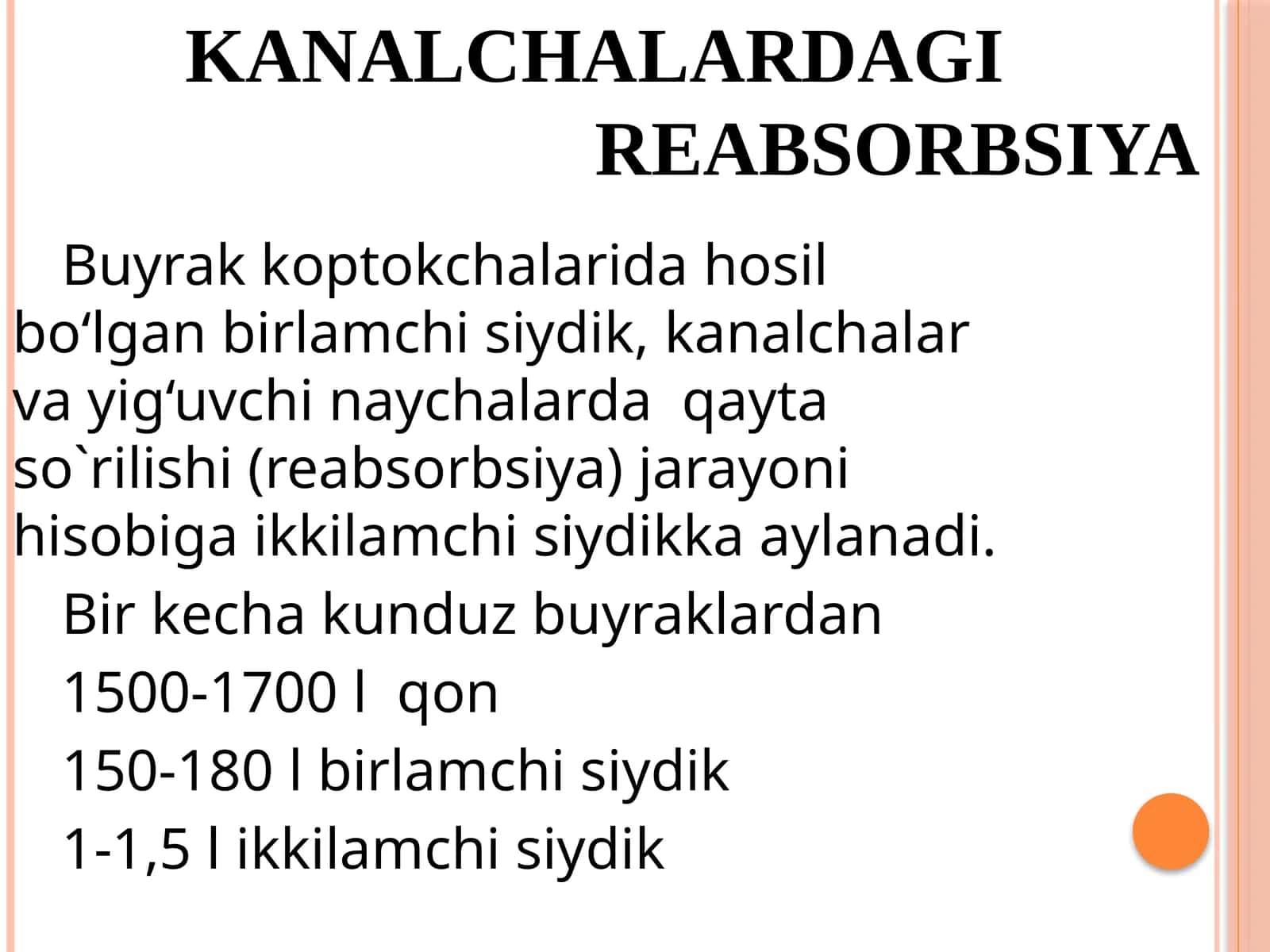 KANALCHALARDAGI REABSORBSIYA 1