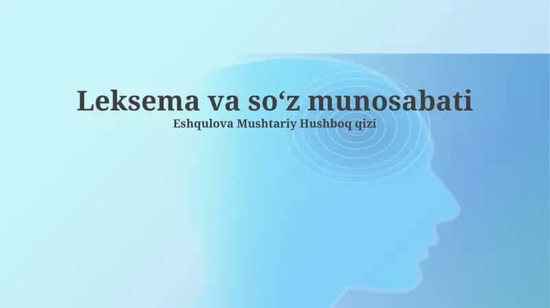 Leksema va soʻz munosabati 1