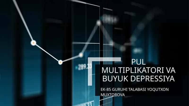 Pul multiplikatori va buyuk depressiya 1