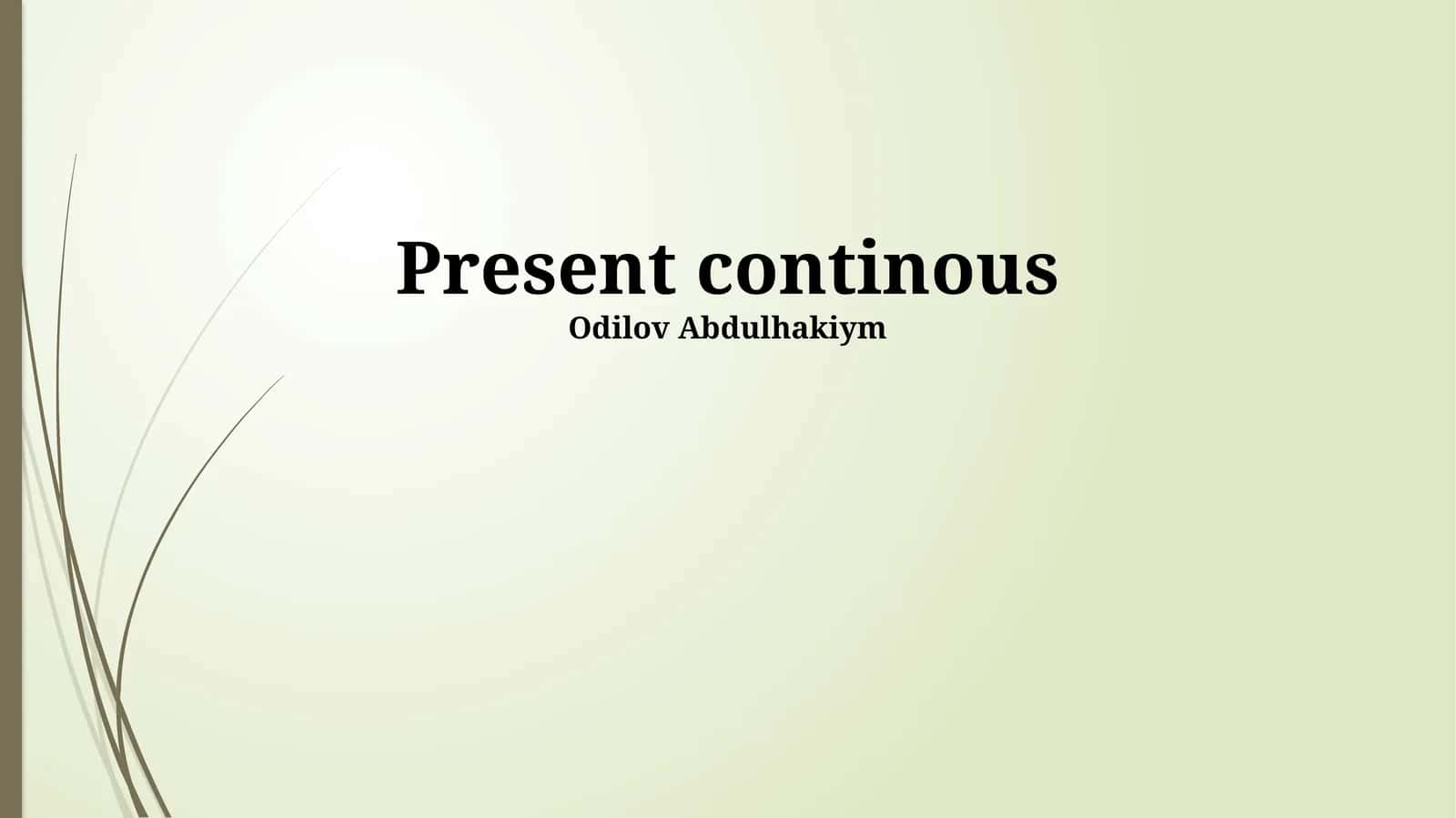 Present continous 1