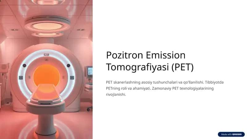 Pozitron Emission Tomografiyasi (PET) 1