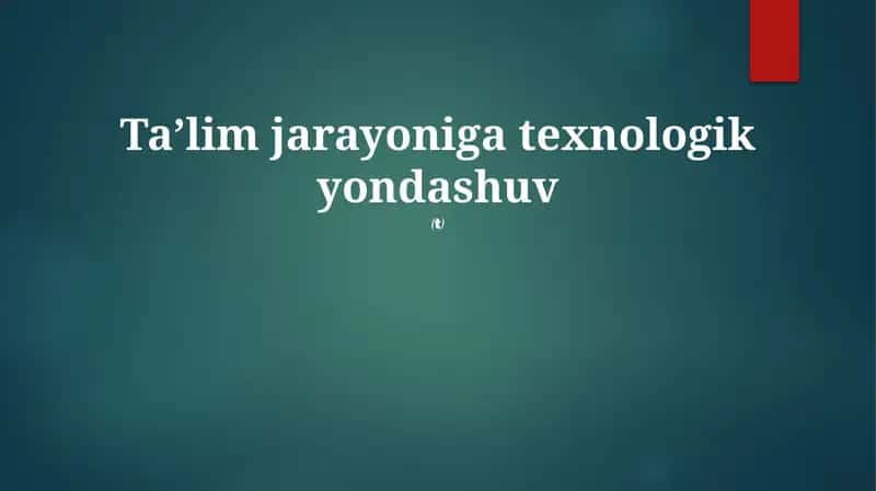 Ta'lim Texnologiyalari Vositalari va Resurslari 1