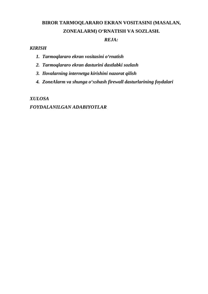 BIROR TARMOQLARARO EKRAN VOSITASINI (MASALAN, ZONEALARM) O‘RNATISH VA SOZLASH. 1