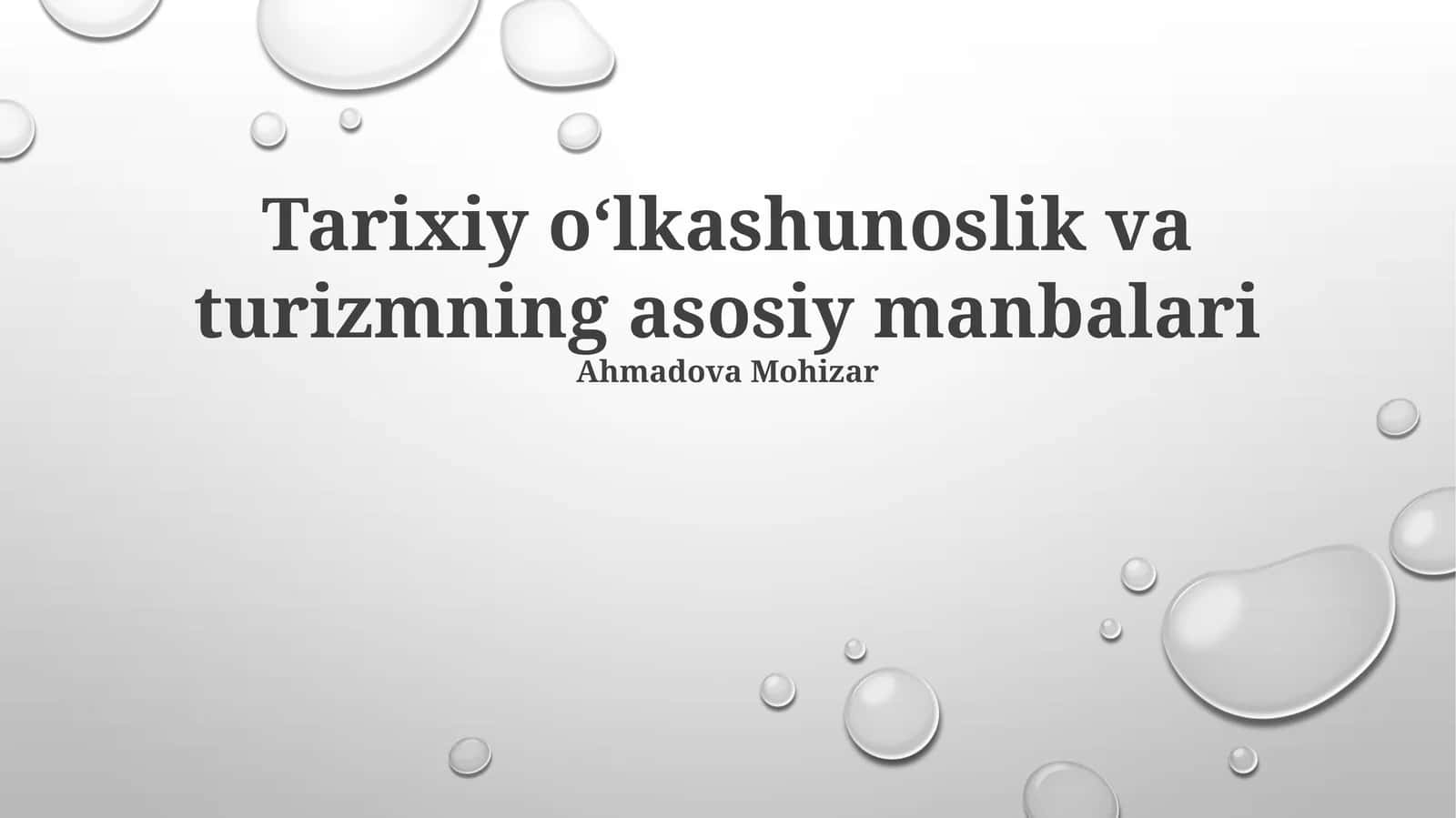 Tarixiy o‘lkashunoslik va turizmning asosiy manbalari 1