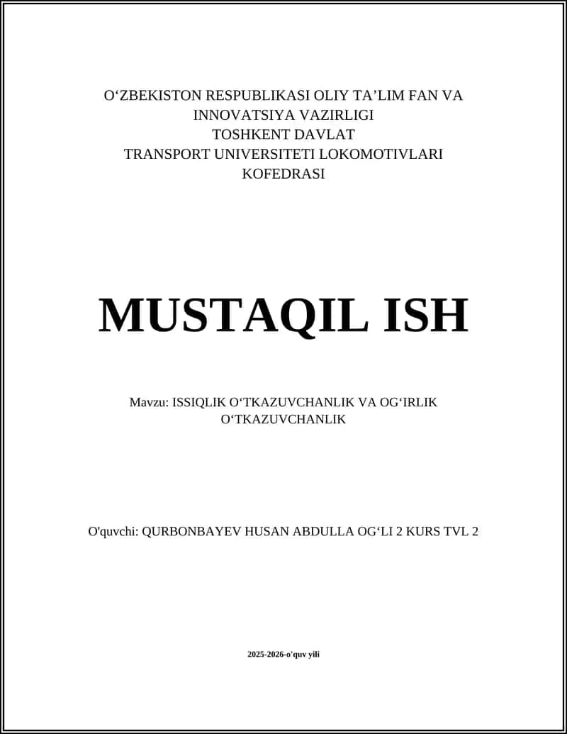 ISSIQLIK OʻTKAZUVCHANLIK VA OGʻIRLIK OʻTKAZUVCHANLIK 1