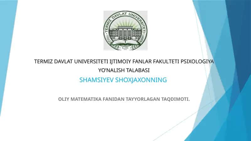 Oliy Matematika fanidan tayyorlagan taqdimot 1