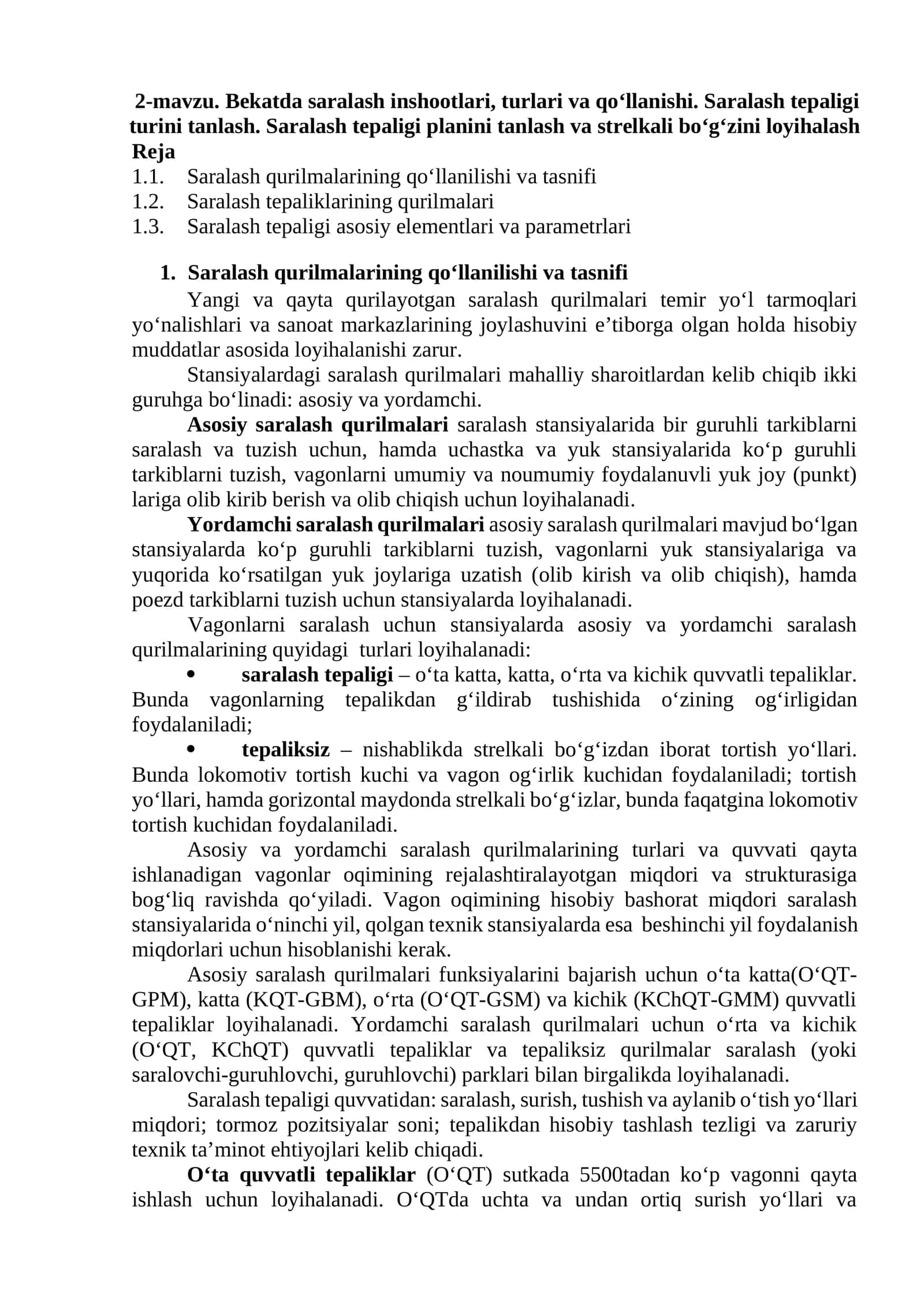 2-mavzu. Bekatda saralash inshootlari, turlari va qo‘llanishi. Saralash tepaligi turini tanlash. Saralash tepaligi planini tanlash va strelkali bo‘g‘zini loyihalash 1