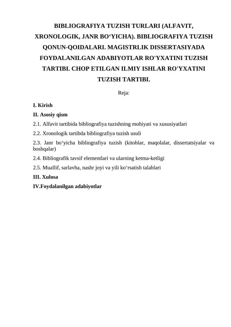 BIBLIOGRAFIYA TUZISH TURLARI (ALFAVIT, XRONOLOGIK, JANR BOʻYICHA) 1