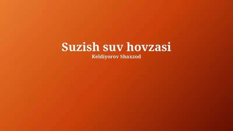 Suzish suv hovzasi 1