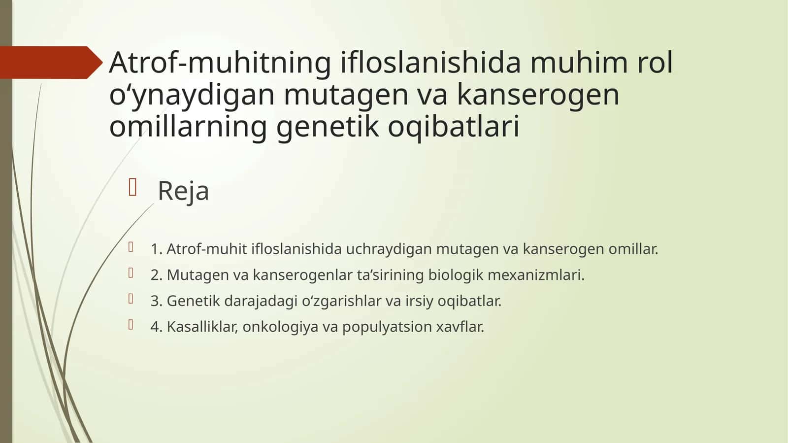 Atrof-muhitning ifloslanishi va mutagen vakanserogenlar genetik oqibatlari 1