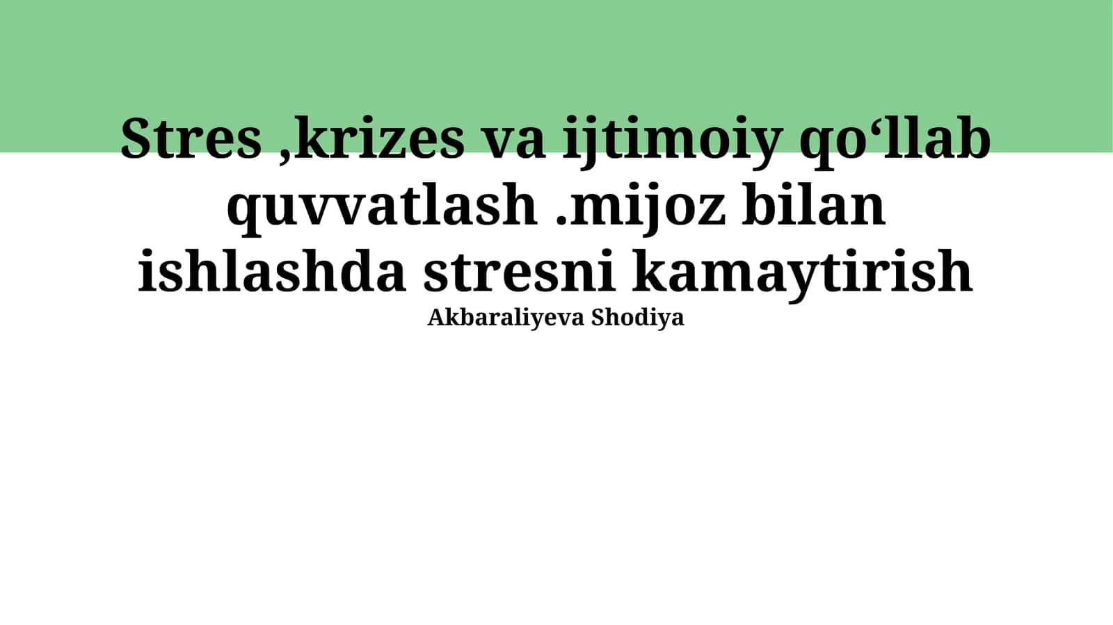 Stres, krizes va ijtimoiy qoʻllab quvvatlash 1