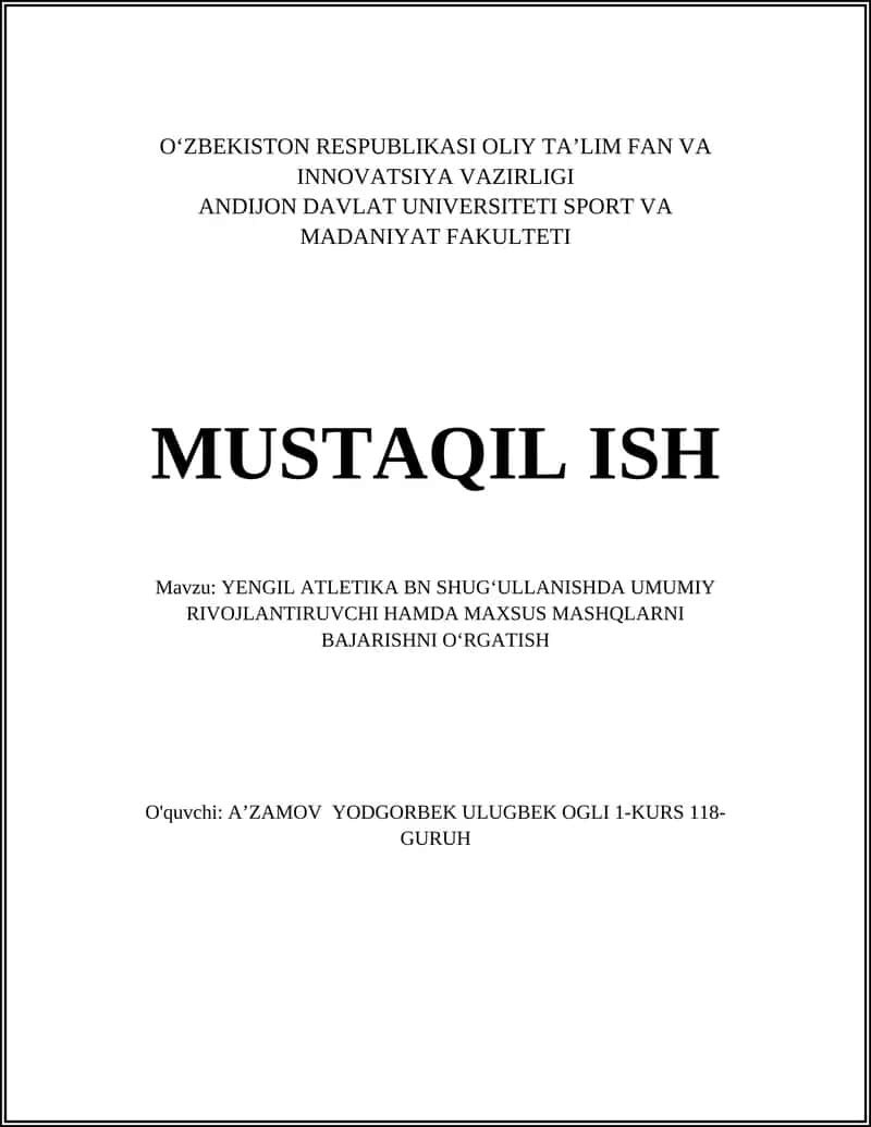 YENGIL ATLETIKA BN SHUGʻULLANISHDA UMUMIY RIVOJLANTIRUVCHI HAMDA MAXSUS MASHQLARNI BAJARISHNI OʻRGATISH 1