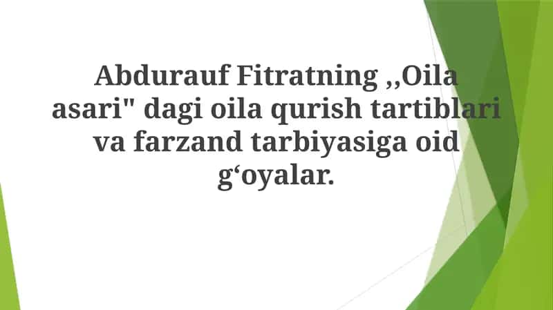 Fitratning "Oila" asarida aks etgan oilaviy qadriyatlar 1