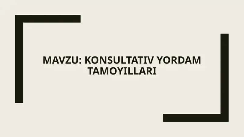 Konsultativ yordam tamoyillari 1
